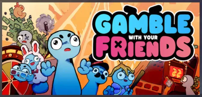 Gamble With Your Friends